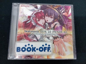 (ゲーム・ミュージック) CD beatmania ⅡDX 22 PENDUAL ORIGINAL SOUNDTRACK VOL.1