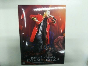 DVD TOSHIHIKO TAHARA LIVE in NHK HALL 2019