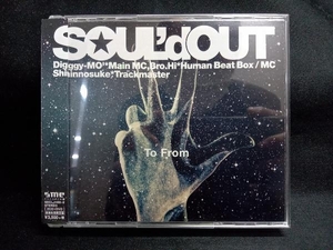 SOUL'd OUT CD To From(初回生産限定盤)(DVD付)