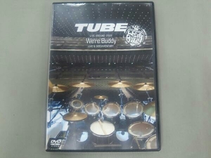 TUBE DVD TUBE LIVE AROUND 2009~We're Buddy~LIVE&DOCUMENTARY