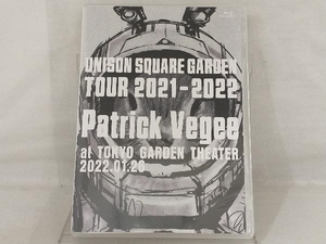 【UNISON SQUARE GARDEN】 Blu-ray; UNISON SQUARE GARDEN Tour 2021-2022 'Patrick Vegee' at TOKYO GARDEN THEATER 2022.01.26