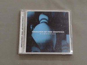 COALTAR OF THE DEEPERS CD 【JANエラー】SUBMERGE