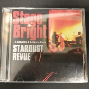 スターダスト☆レビュー CD Stage Bright~A Cappella&Acoustic Live~(初回限定盤)(DVD付)の画像1