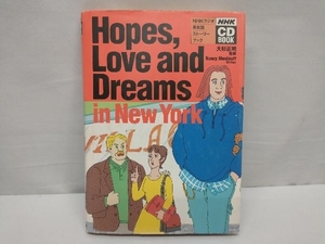 Hopes,Love and Dreams in New York 大杉正明