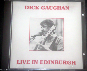  Dick *go- рукоятка DICK GAUGHAN / LIVE IN EDINBURGH