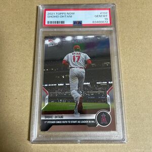 【PSA10】GEM MINT 2021 Topps Now #137 大谷翔平「ベーブルース以来100年ぶりの本塁打数トップの選手が先発登板」Shohei Ohtani PSA鑑定