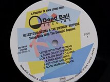 Mitsuyoshi Azuma & The Swinging Boppers「Swing Back With The Swingin' Boppers」LP（12インチ）/Dead Ball Records(DB-2503)/Blues_画像2