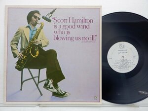 Scott Hamilton「Scott Hamilton Is A Good Wind Who Is Blowing Us No Ill」LP（12インチ）/Concord Jazz(CJ-42)/ジャズ