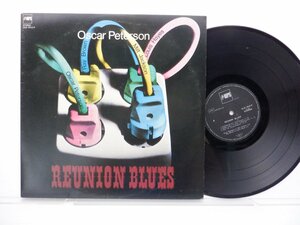 【国内盤】Oscar Peterson(オスカー・ピーターソン)「Reunion Blues」LP（12インチ）/MPS Records(ULS-1612-P)/ジャズ