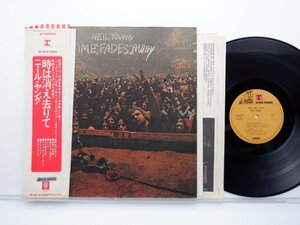 【帯付】Neil Young(ニール・ヤング)「Time Fades Away(時は消え去りて)」LP（12インチ）/Reprise Records(P-8375R)/洋楽ロック