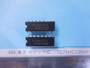 東芝 ロジックIC　 TC74HC139AP Dual 2-to-4 Line Decoder 8個１組　 #466