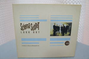 Schema Sextet「LOOK OUT」★SCHEMA RECORDS