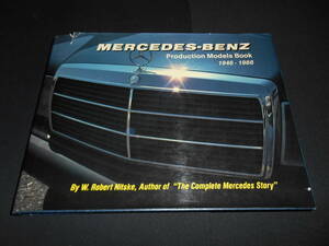 ★　　MERCEDE－BENZ　Production Models Book １９４６－１９８６
