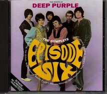 「The Complete Episode Six - The Roots Of Deep Purple」エピソード・シックス/ディープ・パープル_画像1