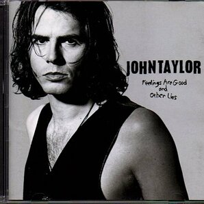 ジョン・テイラー/JOHN TAYLOR「Feelings Are Good and Other Lies」デュラン・デュランの画像1