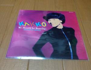 KAKKO 鈴木杏樹 　We Should be Dancing （RADIO MIX）7インチシングルレコード