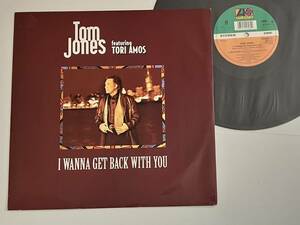 【UK盤】Tom Jones / I Wanna Get Back With You feat. Tori Amos/Situation(2Mix)/I Don't Think So 12inch ZTT ZANG64T トム・ジョーンズ