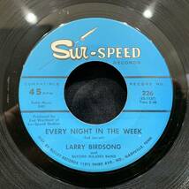 【EP】Larry Birdsong - I'm So Glad You're Home / Every Night In The Week 1967年USオリジナル Sur-Speed Records 226_画像2
