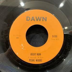 【EP】Pearl Woods - Right Now / Sippin Sorrow 1961年USオリジナル Dawn D-100