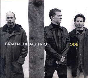 Brad Mehldau Trio / Ode / Nonesuch 7559-79628-4 / EU盤 紙スリーブ仕様