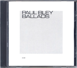 ECM 1010 / Paul Bley / Ballads / UCCE-3003