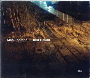 ECM 2156 / 独盤 / Manu Katche / Third Round / 273 2131