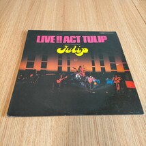 C2786 Tulip チューリップ LIVE!ACTTULIP LP レコード 邦楽 音楽 昭和レトロ ポップス ポップ歌謡 ロック 送料全国一律510円_画像1