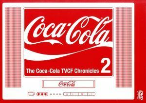 Ｔｈｅ　Ｃｏｃａ－Ｃｏｌａ　ＴＶＣＦ　Ｃｈｒｏｎｉｃｌｅｓ　２／（オムニバス）,矢沢永吉,松山千春,早見優,トランザム,柳ジョージ＆レ