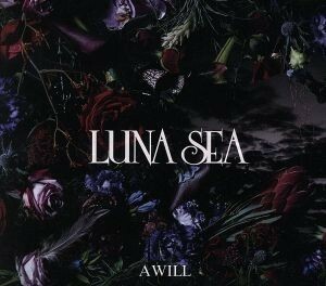 Ａ　ＷＩＬＬ（初回限定盤Ｂ）（ＤＶＤ付）／ＬＵＮＡ　ＳＥＡ