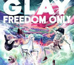 ＦＲＥＥＤＯＭ　ＯＮＬＹ／ＧＬＡＹ