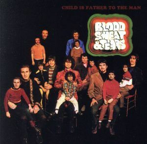 【輸入盤】Ｃｈｉｌｄ　Ｉｓ　Ｆａｔｈｅｒ　ｔｏ　ｔｈｅ　Ｍａｎ／ブラッド・スウェット＆ティアーズ