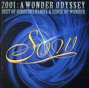 Ａ　ＷＯＮＤＥＲ　ＯＤＹＳＳＥＹ－ＢＥＳＴ　ＯＦ　ＳＥＮＳＥ　ＯＦ　ＷＯＮＤＥＲ／難波弘之,ＳＥＮＳＥ　ＯＦ　ＷＯＮＤＥＲ