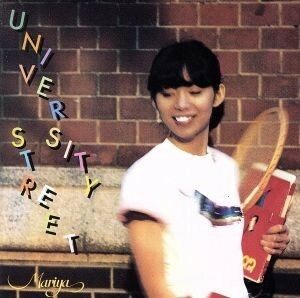 ＵＮＩＶＥＲＳＩＴＹ　ＳＴＲＥＥＴ／竹内まりや