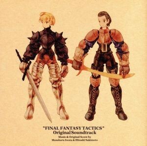 ＦＩＮＡＬ　ＦＡＮＴＡＳＹ　ＴＡＣＴＩＣＳ　Ｏｒｉｇｉｎａｌ　Ｓｏｕｎｄｔｒａｃｋ／（ゲーム・ミュージック）