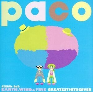 パコラボレーション　ＥＡＲＴＨ，ＷＩＮＤ＆ＦＩＲＥ　ＧＲＥＡＴＥＳＴ　ＨＩＴＳ　ＣＯＶＥＲ／ｐａｃｏ