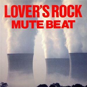 ＬＯＶＥＲＳ　ＲＯＣＫ／ＭＵＴＥ　ＢＥＡＴ