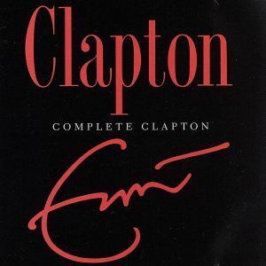 【輸入盤】Ｃｏｍｐｌｅｔｅ　Ｃｌａｐｔｏｎ／エリック・クラプトン