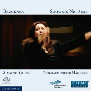 ブルックナー：交響曲第０番／シモーネ・ヤング,（クラシック）,ハンブルク・フィルハーモニー管弦楽団