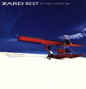 ＺＡＲＤ　ＢＥＳＴ　Ｔｈｅ　Ｓｉｎｇｌｅ　Ｃｏｌｌｅｃｔｉｏｎ～軌跡～／ＺＡＲＤ