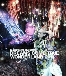 史上最強の移動遊園地　ＤＲＥＡＭＳ　ＣＯＭＥ　ＴＲＵＥ　ＷＯＮＤＥＲＬＡＮＤ　２０１１（Ｂｌｕ－ｒａｙ　Ｄｉｓｃ）／ＤＲＥＡＭＳ　