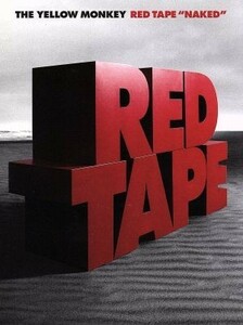 ＲＥＤ ＴＡＰＥ“ＮＡＫＥＤ／ＴＨＥ ＹＥＬＬＯＷ ＭＯＮＫＥＹ