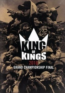 ＫＩＮＧ　ＯＦ　ＫＩＮＧＳ　２０１６　ＤＶＤ／（Ｖ．Ａ．）,ＡＣＥ,ＩＳＳＵＧＩ,輪入道,ＨＩ－ＫＩＮＧ　ａｋａ　ＴＡＫＡＳＥ,裂固,Ｅ