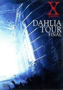 ＤＡＨＬＩＡ　ＴＯＵＲ　ＦＩＮＡＬ／Ｘ　ＪＡＰＡＮ