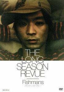 ＴＨＥ　ＬＯＮＧ　ＳＥＡＳＯＮ　ＲＥＶＵＥ／フィッシュマンズ,川村ケンスケ（監督）,茂木欣一,柏原譲,ＺＡＫ（音楽監修）