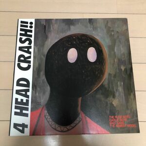 レコード　4HEAD CRASH!.ニューエストモデルGARLICBOYS MAD GANG RUDEBOYS LP