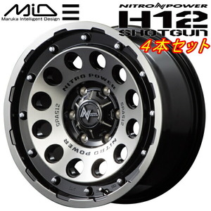 MID NITRO POWER H12 SHOTGUN ホイール4本 ブラッククリア/マシニング 6.0J-15インチ 6穴/PCD139.7 インセット+33