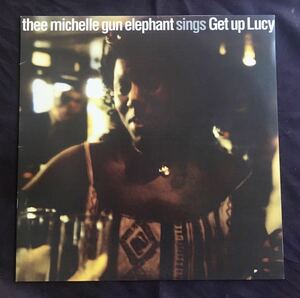 [未再生] ミッシェルガンエレファントGet up Lucy レコード/ チバユウスケ thee michelle gun elephant ゲットアップルーシー LPアナログ盤