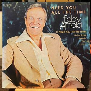 【US盤Org.】Eddy Arnold I Need You All The Time (1977) RCA APL1-2277