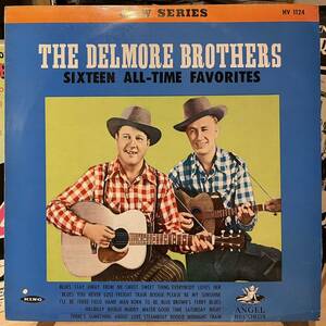 【国内赤盤】 The Delmore Brothers Sixteen All-Time Favorites (1964) Angel Records HV 1124 ペラジャケ