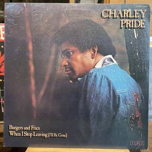 【US盤Org.】Charley Pride Burgers And Fries / When I Stop Leaving (I'll Be Gone)(1978) RCA Victor APL1-2983